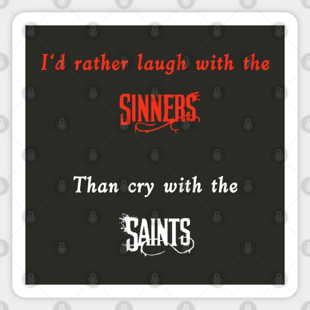 Sinners & Saints just text Sticker by Sunrise Sales & Design